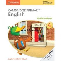 Cambridge Primary English 4 Activity Book Cambridge Primary English 4 Activity Book