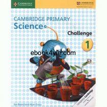 Cambridge Primary Science Challenge 1 Cambridge Primary Science Challenge 1