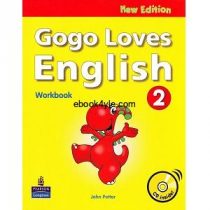 Gogo Loves English 2 Workbook New Edition Gogo Loves English 2 Workbook
