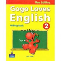 Gogo Loves English 2 Writing Book New Edition Gogo Loves English 2 Writing Book