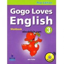 Gogo Loves English 3 Workbook New Edition Gogo Loves English 3 Workbook