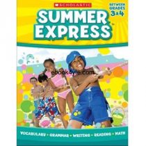 Summer Express Between Grades 3&4 Summer Express Between Grades 3&4