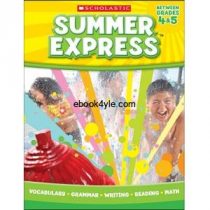 Summer Express Between Grades 4&5 Summer Express Between Grades 4&5