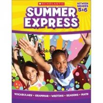 Summer Express Between Grades 5&6 Summer Express Between Grades 5&6