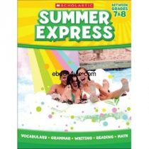 Summer Express Between Grades 7&8 Summer Express Between Grades 7&8