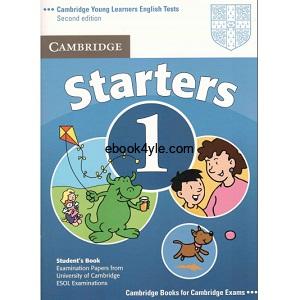 Cambridge YLE Tests Starters 1 Student Book Cambridge Starters 1 Student’s Book