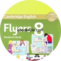 Cambridge YLE Tests Flyers 8 CD Audio Cambridge YLE Tests Flyers 8 CD Audio