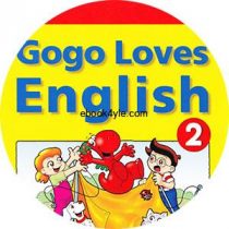 Gogo Loves English 2 Student's Book Class Audio CD Gogo Loves English 2 Class Audio CD