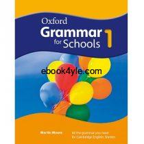 Oxford Grammar for Schools 1 Oxford Grammar for Schools 1