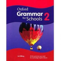 Oxford Grammar for Schools 2 Oxford Grammar for Schools 2
