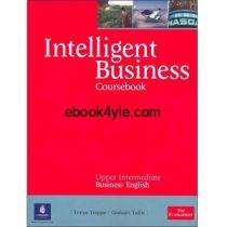 Intelligent Business Upper-Intermediate Coursebook Intelligent Business Coursebook Upper Intermediate