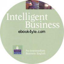 Intelligent Business Workbook Pre-Intermediate CD Audio Intelligent Business Workbook Pre-Intermediate CD Audio