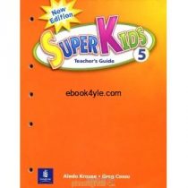 SuperKids 5 Teacher's Guide SuperKids 5 Teacher Guide