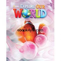 Explore Our World 1 Student Book Explore Our World 1 Student Book