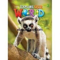 Explore Our World 2 Student Book