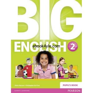 Big English (British English) 2 Pupil's Book Big English 2 Pupil's Book