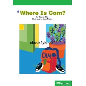 Harcourt School Publishers Kindergarten - Where Is Cam