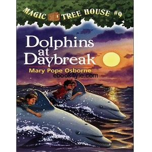 Magic Tree House - Mary Pope Osborne (#01-10) Mary Pope Osborne- Magic Tree House 09 Dolphins at Daybreak