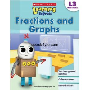 Scholastic Learning Express Mathematics (5 items) Mathematics Fractions and Graphs Level 3 Scholastic Learning Express