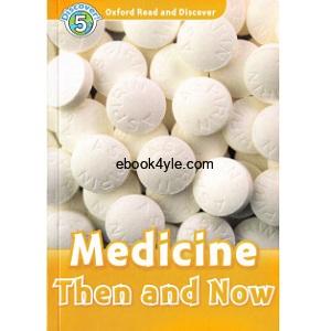Oxford Read and Discover - L5 - Medicine Then and Now Oxford Read and Discover - L5 - Medicine Then and Now
