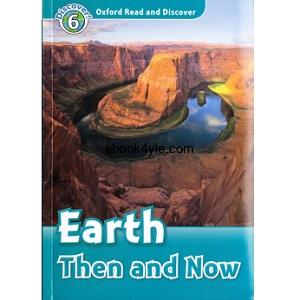 Oxford Read and Discover - L6 - Earth Then and Now Oxford Read and Discover - L6 - Earth Then and Now