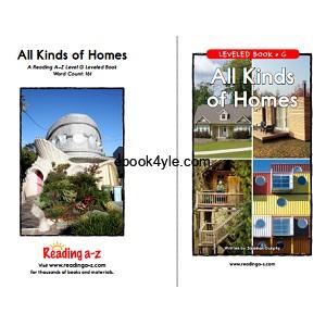 Reading A-Z Level G- All Kinds of Homes Reading A-Z Level G- All Kinds of Homes