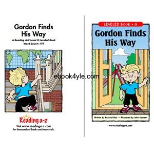 Reading A-Z Level G- Gordon Finds His way