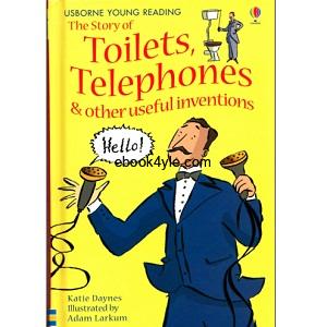 Usborne Young Reading Series (14 items) The Story of Toilets, Telephones & other useful inventions (Usborne Young Reading Series One)