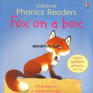 Usborne Phonics Readers - Fox on a box