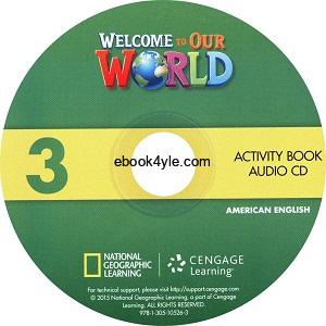 Welcome to Our World 3 Activity Book Audio CD Welcome to Our World 3 Activity Book Audio CD