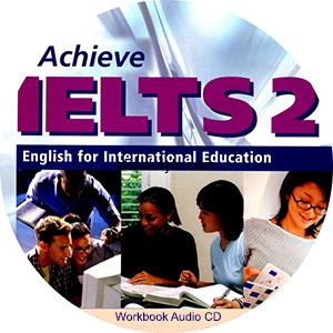 Achieve IELTS 2 Workbook Audio CD Achieve IELTS 2 Workbook Audio CD
