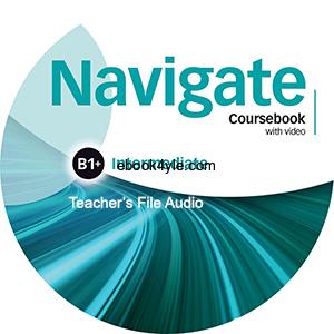 Navigate Intermediate B1 plus Coursebook Teacher's Files Audio CD Navigate Intermediate B1 plus Coursebook Teacher's Files Audio CD