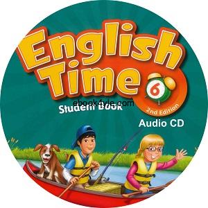 English Time 6 2nd Edition Student Audio CD English Tim 6 2nd Student Audio CD