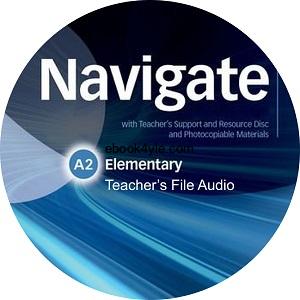 Navigate Elementary A2 Coursebook Teacher's Files Audio CD Navigate Elementary A2 Coursebook Teacher's Files Audio CD