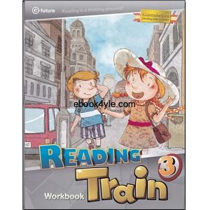 Reading Train 3 Workbook Reading Train 3 Workbook