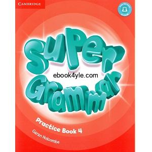 Super Minds 4 Grammar Practice Book