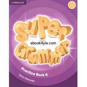 Super Minds 6 Grammar Practice Book