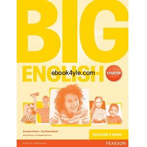 Big English (British English) Starter Teacher's Book Big English (British English) Starter Teacher's Book