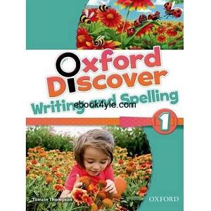 Oxford Discover 1 Writing and Spelling Oxford Discover 1 Writing and Spelling