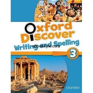 Oxford Discover 3 Writing and Spelling