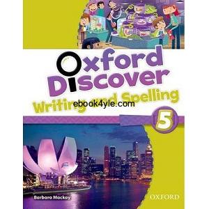 Oxford Discover 5 Writing and Spelling Oxford Discover 5 Writing and Spelling