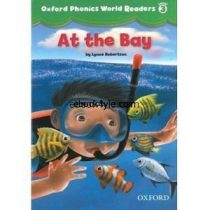 Oxford Phonics World Readers Level 3 At the Bay