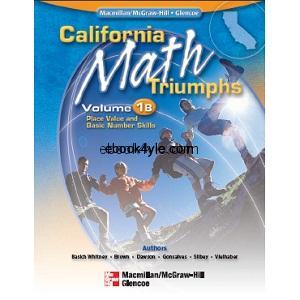 California Math Triumphs Place Value and Basic Number Skills Volume 1B California Math Triumphs Place Value and Basic Number Skills Volume 1B