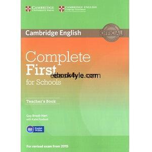 Cambridge English Complete First for Schools Teacher Book Cambridge English Complete First for Schools Teacher Book