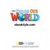 Explore Our World 1 Lesson Planner Explore Our World 1 Lesson Planner