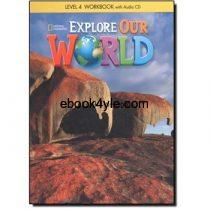 Explore Our World 4 Workbook