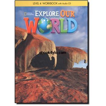 Explore Our World 4 Workbook