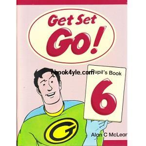 Get Set Go 6 Pupil's Book Get Set Go 6 Pupil's Book ebook pdf
