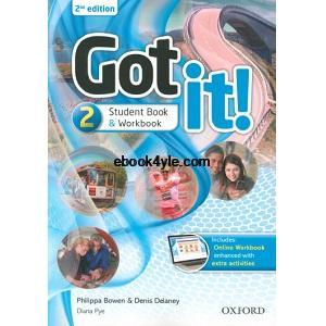 Got It! 2nd Edition 2 Student Book - Workbook Got It! 2nd Edition 2 Student Book - Workbook ebook pdf
