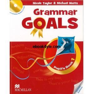 Grammar Goals 1 Pupil's Book British Edition ebook pdf